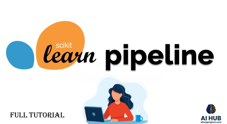 Streamline ML Workflow with Scikit-Learn Pipelines With Codes